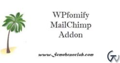 WPfomify MailChimp Addon 1.0.2