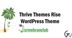 Thrive Themes Rise WordPress Theme 2.11.1