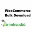 WooCommerce Bulk Download