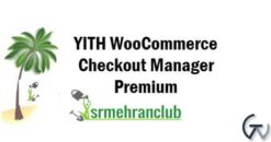 YITH WooCommerce Checkout Manager Premium 7.4.6