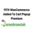 YITH WooCommerce Added To Cart Popup Premium 2.17.0 2 YITH WooCommerce Added To Cart Popup Premium