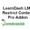 LearnDash LMS Restrict Content Pro Addon 1.0.0