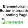 Elementorism Button Interactive Landing Page 1.0.0
