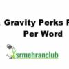 Gravity Perks Pay Per Word