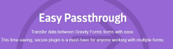 Gravity – Easy Passthrough for Gravity Forms 1.9.34