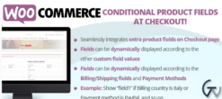 WooCommerce Conditional Product Fields at Checkout 6.6