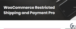 WooCommerce Restricted Shipping and Payment Pro 3.0.0
