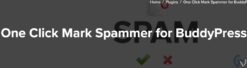 One Click Mark Spammer For BuddyPress 1.1.3