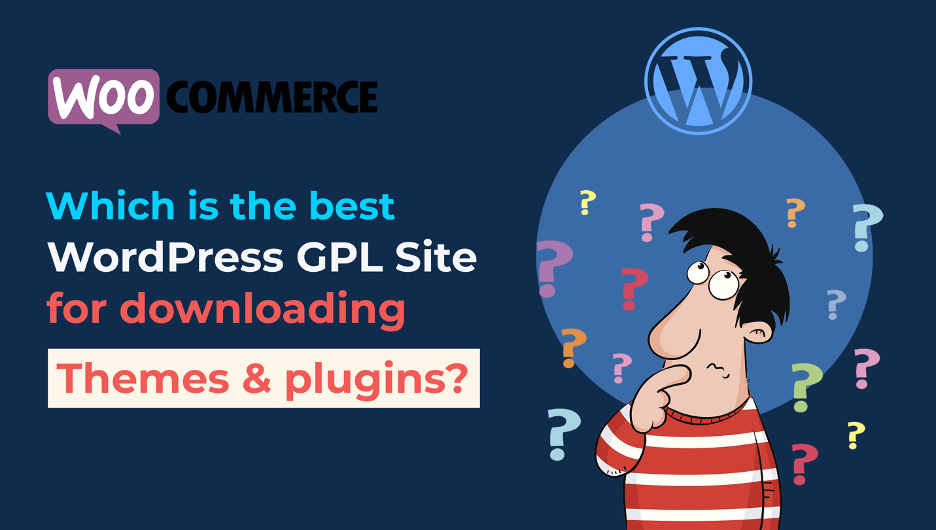Which is the best GPL site for downloading WordPress GPL Themes and plugins