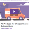 All Products for WooCommerce Subscriptions 6.0.1 3 All Products for WooCommerce Subscriptions