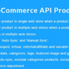 WooCommerce API Product Sync with Multiple WooCommerce Stores (Shops) 2.9.0 2 WooCommerce API Product Sync with Multiple WooCommerce Stores Shops