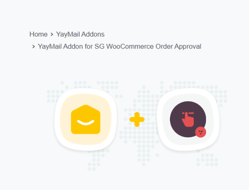 YayMail Addon for SG WooCommerce Order Approval Sevengits