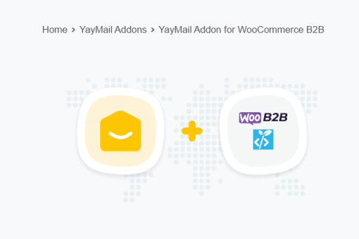 YayMail Addon for WooCommerce B2B