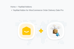 YayMail Addon for WooCommerce Order Delivery Date Pro 1.6