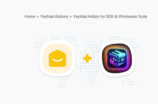 YayMail Addon for B2B Wholesale Suite