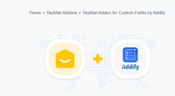 YayMail Addon for Custom Fields by Addify 1.0