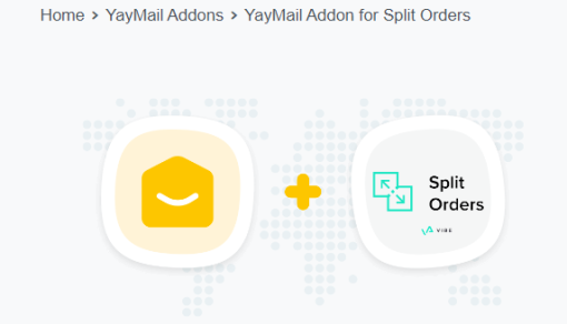 YayMail Addon for Split Orders