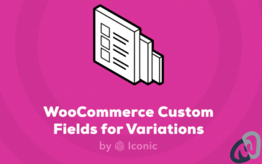 WooCommerce Custom Fields for Variations Iconic