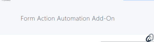 Formidable Form Action Automation