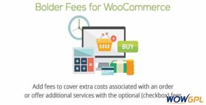 Bolder Fees for WooCommerce