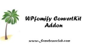 WPfomify ConvertKit Addon