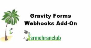 Gravity Forms Webhooks Add On 1.1.5