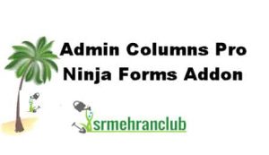 Admin Columns Pro Ninja Forms Addon