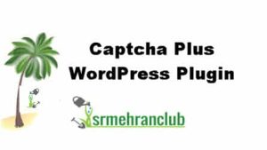 Captcha Plus WordPress Plugin