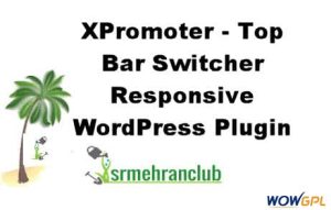 XPromoter – Top Bar Switcher Responsive WordPress Plugin