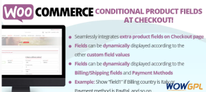 WooCommerce Conditional Product Fields at Checkout