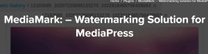 MediaMark – Watermarking Solution For MediaPress