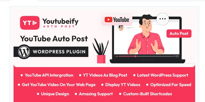 Youtubeify – YouTube Auto Post WordPress Plugin 1.0.2