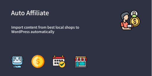 Auto Affiliate - WP Affiliate Content Scraper 1.0