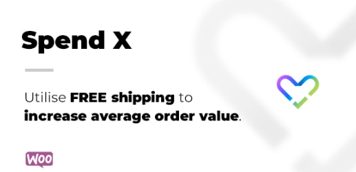 Spend X Free Shipping for WooCommerce